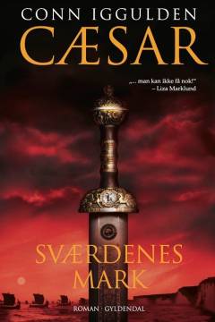 Cæsar. Bind 3 : Sværdenes mark