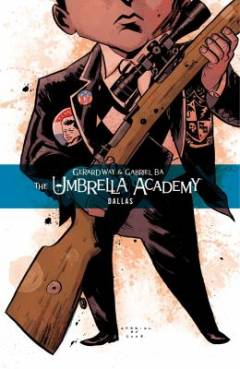 The Umbrella Academy. Volume 2 : Dallas