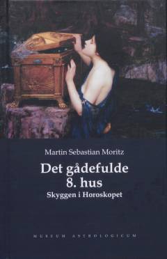 Det gådefulde 8. hus : skyggen i horoskopet