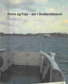 Femø og Fejø - øer i Smålandshavet