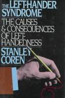 The left-hander syndrome : the causes and consequences of left-handedness
