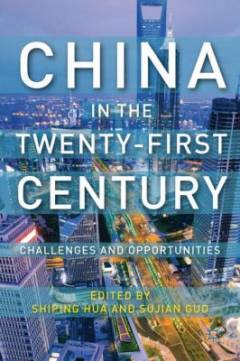 China in the twenty-first century : challenges and opportunities