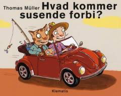 Hvad kommer susende forbi?