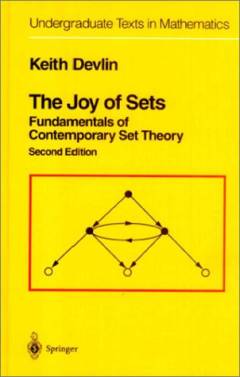 The joy of sets : fundamentals of contemporary set theory