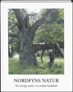 Nordfyns natur : en trængt natur i et smukt landskab