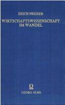 Wirtschaftswissenschaft im Wandel : gesammelte Schriften zur Wirtschaftstheorie und Wirtschaftspolitik