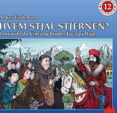 Hvem stjal stjernen? : Leonardo da Vinci og broder Luca på flugt