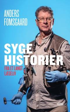 Syge historier - fra et langt lægeliv
