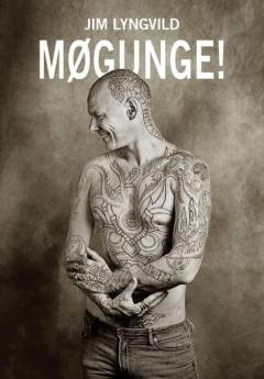 Møgunge! : en bog om at gribe chancen - på trods af alt