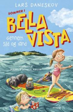 Forside til bogen Sommer i Bella Vista - gennem sild og vand