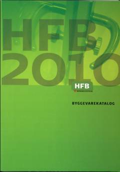 Håndbog for bygningsindustrien : byggevarekatalog. Årgang 2010