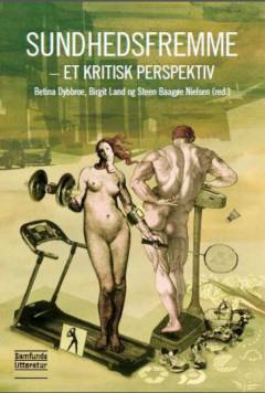 Sundhedsfremme : et kritisk perspektiv