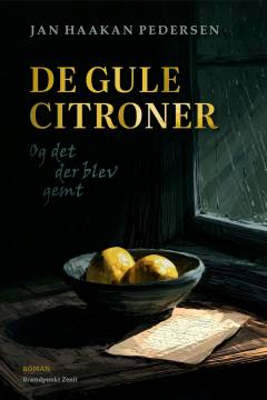 De gule citroner : og det der blev gemt