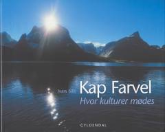 Kap Farvel : hvor kulturer mødes