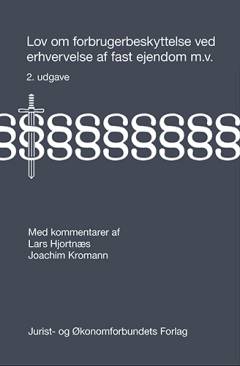 Lov om forbrugerbeskyttelse ved erhvervelse af fast ejendom m.v. : med kommentarer