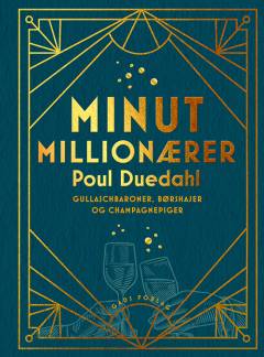 Minutmillionærer : gullaschbaroner, børshajer og champagnepiger
