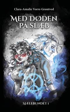 Sjælebundet - med døden på slæb