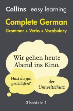 Complete German : grammar + verbs + vocabulary