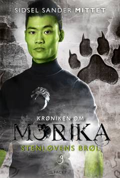 Krøniken om Morika - stenløvens brøl