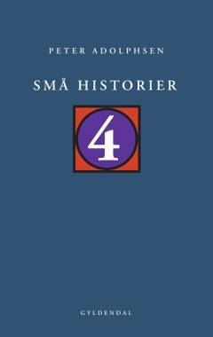 Små historier. Bind 4