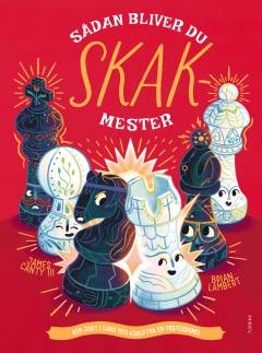 Sådan bliver du skak-mester