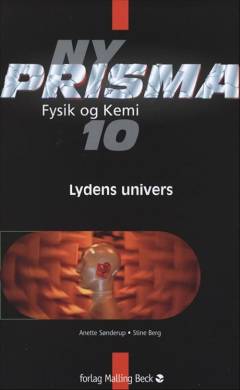 Ny Prisma 10 : fysik og kemi : lydens univers