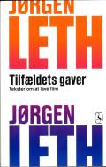 Tilfældets gaver. Tekster om at lave film