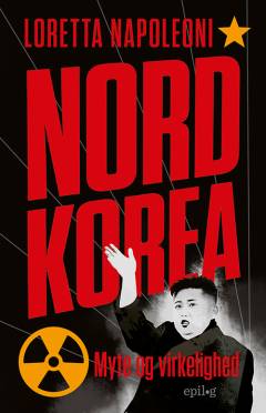 Nordkorea : myte og virkelighed