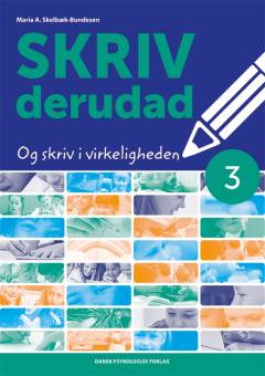 Skriv derudad - og skriv i virkeligheden 3
