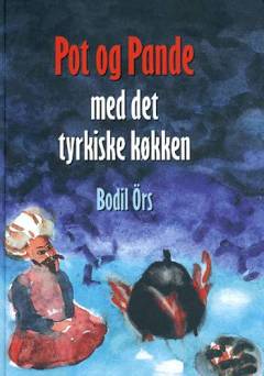 Pot og pande med det tyrkiske køkken