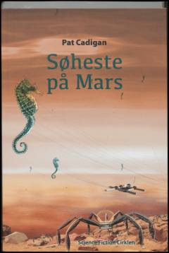 Søheste på Mars : noveller