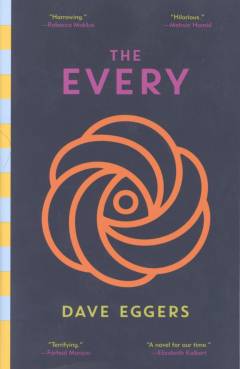 The Every : or at last a sense of order, or the final days of free will, or limitless choice is killing the world