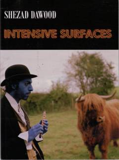 Intensive surfaces : Shezad Dawood