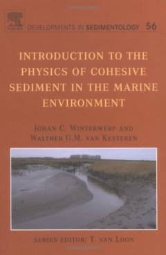 Introduction to the physics of cohesive sediment dynamics in the marine environment