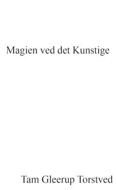 Magien ved det kunstige