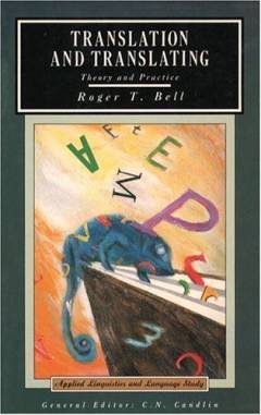 Translation and translating : theory and practice