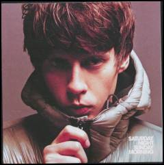 Saturday night, Sunday morning