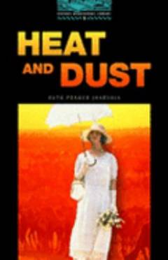 Heat and dust