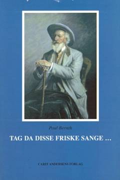 Tag da disse friske sange - : en antologi af digte