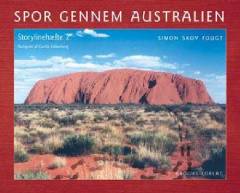 Spor gennem Australien : et storylineforløb til mellemtrinnet