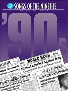 Still more songs of the nineties : piano, vocal, guitar