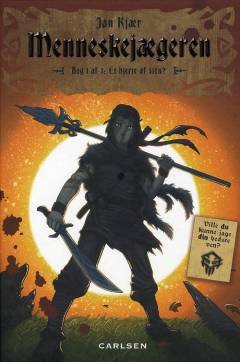Menneskejægeren. Bog 1 : Et hjerte af sten?