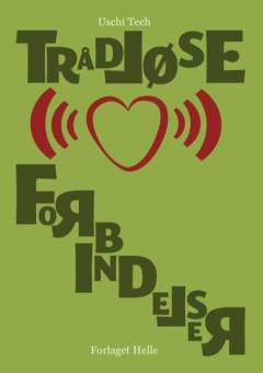 Trådløse forbindelser : 13 portrætnoveller