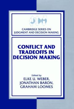 Conflict and tradeoffs in decision making