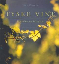 Tyske vine : tradition og fornyelse