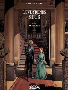 Rovdyrenes klub. Bind 1 : Bogeyman