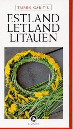 Turen går til Estland, Letland & Litauen