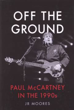 Off the ground : Paul McCartney in the 1990s