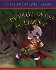 Dværge, orker og elvere