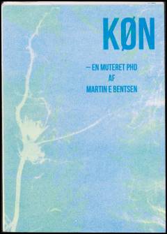 Køn : en muteret phd
